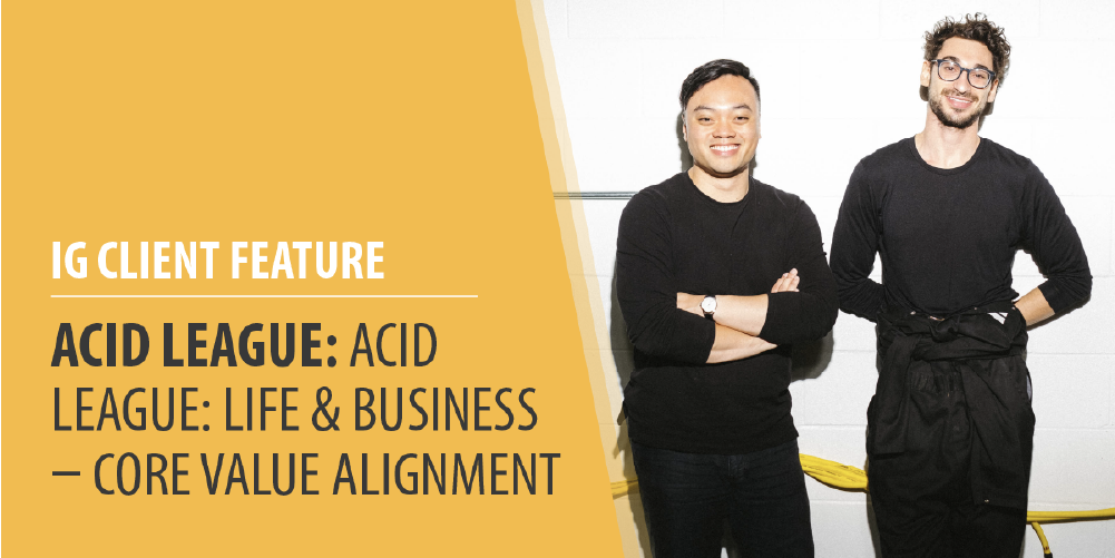 Acid League: Life & Business – Core Value Alignment